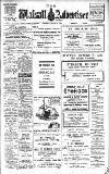 Walsall Advertiser Saturday 12 August 1911 Page 1