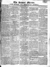 Bristol Mirror Saturday 07 May 1814 Page 1