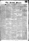 Bristol Mirror Saturday 23 January 1819 Page 1