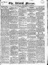 Bristol Mirror Saturday 27 May 1820 Page 1