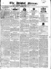 Bristol Mirror Saturday 31 March 1821 Page 1