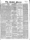 Bristol Mirror Saturday 16 June 1821 Page 1