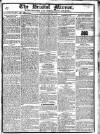 Bristol Mirror Saturday 11 August 1821 Page 1
