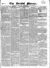 Bristol Mirror Saturday 24 November 1821 Page 1