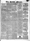 Bristol Mirror Saturday 16 February 1822 Page 1