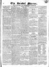 Bristol Mirror Saturday 01 June 1822 Page 1