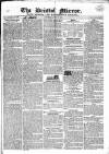 Bristol Mirror Saturday 20 July 1822 Page 1