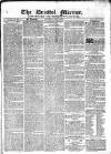 Bristol Mirror Saturday 27 July 1822 Page 1