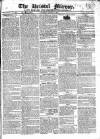 Bristol Mirror Saturday 31 August 1822 Page 1