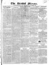 Bristol Mirror Saturday 22 February 1823 Page 1