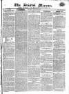 Bristol Mirror Saturday 31 January 1824 Page 1