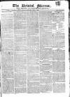 Bristol Mirror Saturday 10 April 1824 Page 1