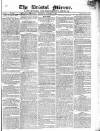Bristol Mirror Saturday 15 January 1825 Page 1