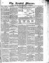 Bristol Mirror Saturday 12 March 1825 Page 1