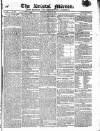 Bristol Mirror Saturday 22 July 1826 Page 1