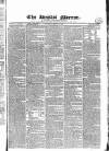 Bristol Mirror Saturday 15 August 1829 Page 1