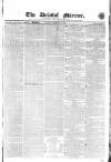 Bristol Mirror Saturday 27 February 1830 Page 1