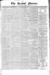 Bristol Mirror Saturday 17 April 1830 Page 1