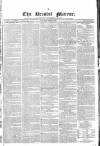 Bristol Mirror Saturday 24 April 1830 Page 1