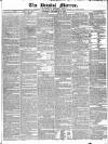 Bristol Mirror Saturday 18 December 1830 Page 1
