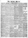 Bristol Mirror Saturday 18 June 1831 Page 1