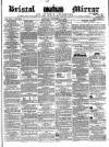 Bristol Mirror Saturday 10 September 1842 Page 1