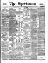 The Sportsman Saturday 25 December 1869 Page 1
