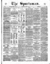 The Sportsman Wednesday 12 January 1870 Page 1