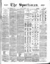 The Sportsman Saturday 12 February 1870 Page 1
