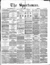 The Sportsman Wednesday 15 June 1870 Page 1