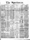 The Sportsman Tuesday 11 October 1870 Page 1