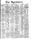 The Sportsman Thursday 10 April 1873 Page 1