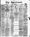 The Sportsman Tuesday 02 September 1873 Page 1