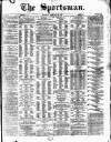 The Sportsman Thursday 26 February 1874 Page 1