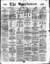 The Sportsman Saturday 16 May 1874 Page 1