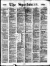 The Sportsman Saturday 05 September 1874 Page 1