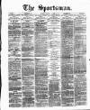 The Sportsman Thursday 18 January 1877 Page 1