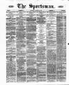 The Sportsman Saturday 27 January 1877 Page 1