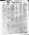 The Sportsman Saturday 31 March 1877 Page 1