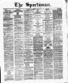 The Sportsman Wednesday 14 November 1877 Page 1
