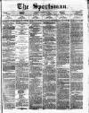 The Sportsman Thursday 10 January 1878 Page 1