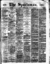 The Sportsman Saturday 16 February 1878 Page 1
