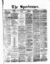 The Sportsman Wednesday 01 January 1879 Page 1
