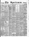 The Sportsman Monday 23 June 1879 Page 1