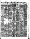 The Sportsman Saturday 11 December 1880 Page 1