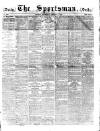 The Sportsman Saturday 01 January 1881 Page 1