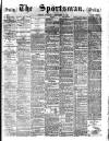 The Sportsman Saturday 17 December 1881 Page 1