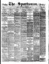 The Sportsman Wednesday 21 December 1881 Page 1