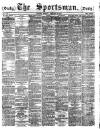The Sportsman Friday 26 January 1883 Page 1
