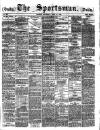 The Sportsman Thursday 14 June 1883 Page 1